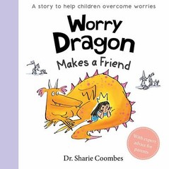 Worry Dragon Makes a Friend by Sharie Coombes – Board Book – Retail $8.99