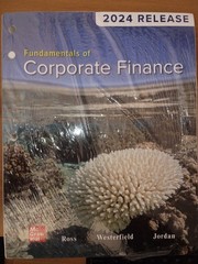 LOOSE LEAF FOR FUNDAMENTALS OF CORPORATE FINANCE: 2024 RELEAS… Bradford D. Jor