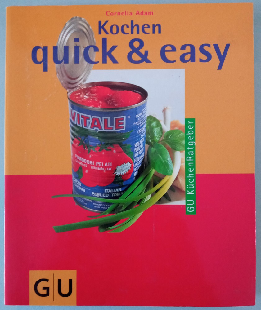 Kochen quick & easy – Cornelia Adam – GU KüchenRatgeber