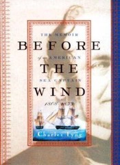 Before the Wind: The Memoir of an American Sea Captain, 1808-1833 – VERY GOOD