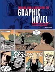 Writing and Illustrating the Graphic Novel: Everything You Need to Know t – GOOD