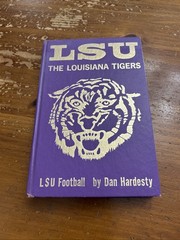 LSU The Louisiana Tigers Football 1975 book by Dan Hardesty HC No Dust Jacket