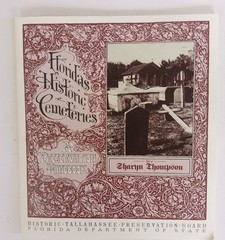 Florida Historic Cemeteries Softbound Book Sharyn Thompson Illustrated