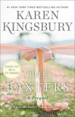 The Baxters: A Prequel (Baxter Family) – Hardcover – VERY GOOD