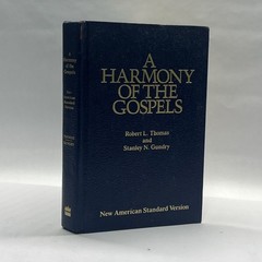 A Harmony of the Gospels Robert Thomas Stanley Gundry 1978 HC