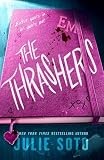 Thrashers : A Novel by Julie Soto (2025, Hardcover)