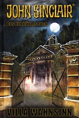 JOHN SINCLAIR JUBILÄUMSBUCH – VILLA WAHNSINN – Wolfgang Hohlbein – NEU