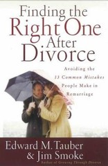 Finding the Right One After Divorce: Avoiding the 13 Common Mistakes – VERY GOOD