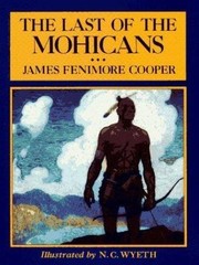 The Last of the Mohicans (Scribner’s Illustrated Classics)