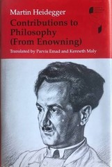 Contributions to Philosophy Martin Heidegger Contributions Continental Thought