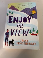 Enjoy the View Sarah Morgenthaler 2021 Romance Sourcebooks Casablanca