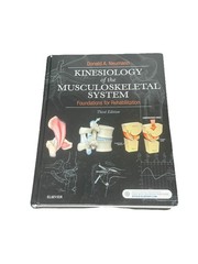 Kinesiology of the Musculoskeletal System : Foundations for Rehabilitation