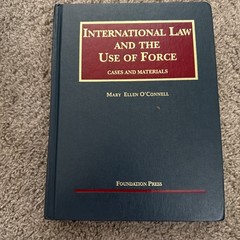 University Casebook Ser.: International Law and the Use of Force, Cases and…