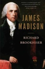 James Madison – Paperback By Brookhiser, Richard – GOOD