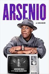 Arsenio: A Memoir – Hardcover, by Hall Arsenio – Very Good u
