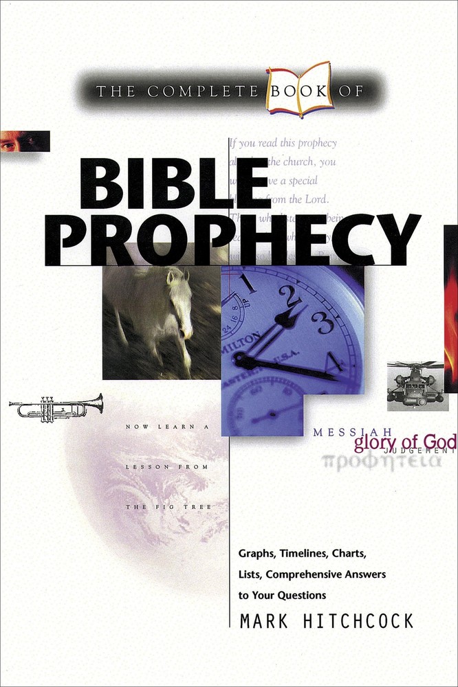 The Complete Book of Bible Prophecy – Hitchcock, Mark – Acceptable – See con…