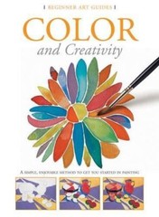 Color And Creativity (Beginner Art Guides) by B.E.S. Publishing