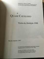 Quase Catalogo 6 * Visoes Da Abolicao * Museu da Imagem e do Som * 221 pages