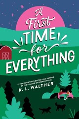 A First Time for Everything (Standard Edition) by K. L. Walther