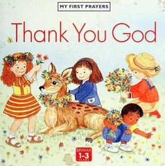 Thank You God; My First Prayers – Stephanie Longfoot, 9780861121960, board book