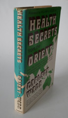 Health Secrets from the Orient By Carlson Wade – Parker Publishing – HCDJ 1973
