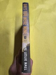 Days You Were Mine, Hall, Clare Leslie