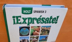 Expresate! Spanish 3 Text Book , Holt, Rinehart and Winston