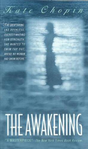 The Awakening – Mass Market Paperback By Chopin, Kate – GOOD