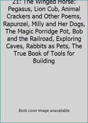 Best in Children’s Books Vol. 21: The Winged Horse: Pegasus, Lion Cub, Animal…