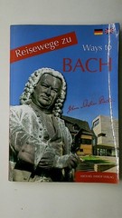 104346 Rainer Humbach REISEWEGE ZU BACH = Travelling ways to Bach : ein Führer