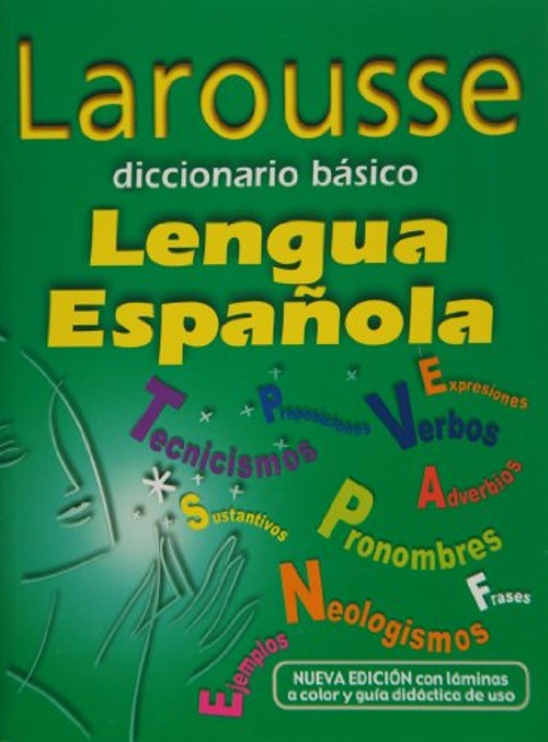 Diccionario Basico de la Lengua Espanola Paperback Larousse Staff