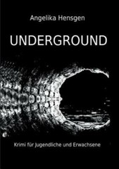 Underground – Krimi F?R Jugendliche Und Erwachsene
