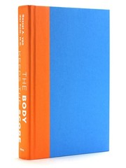 Bessel Van Der Kolk / Body Keeps the Score Brain Mind and Body 1st Edition 2014