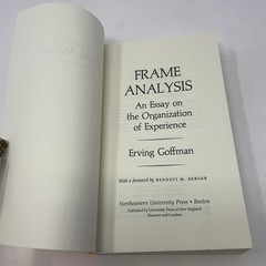 Frame Analysis by Erving Goffman PB First Thus Like New 1986