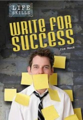 Write for Success (Life Skills) by James Mack