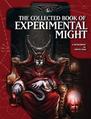Monte Cooks Collected Book of Experimental Might