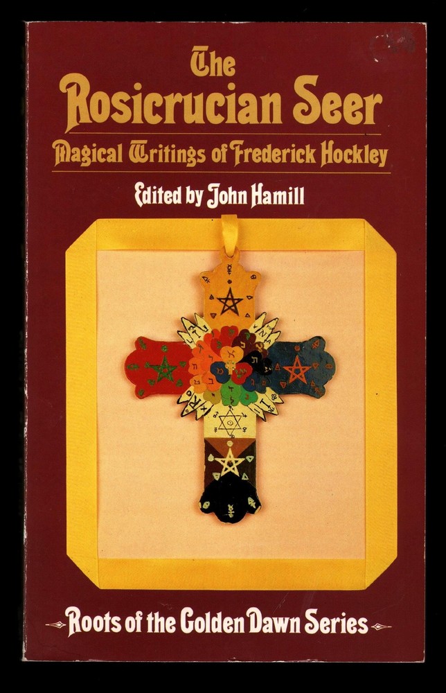 Rosicrucian Seer : Magical Writings of Frederick Hockley – paperback Hamill,…