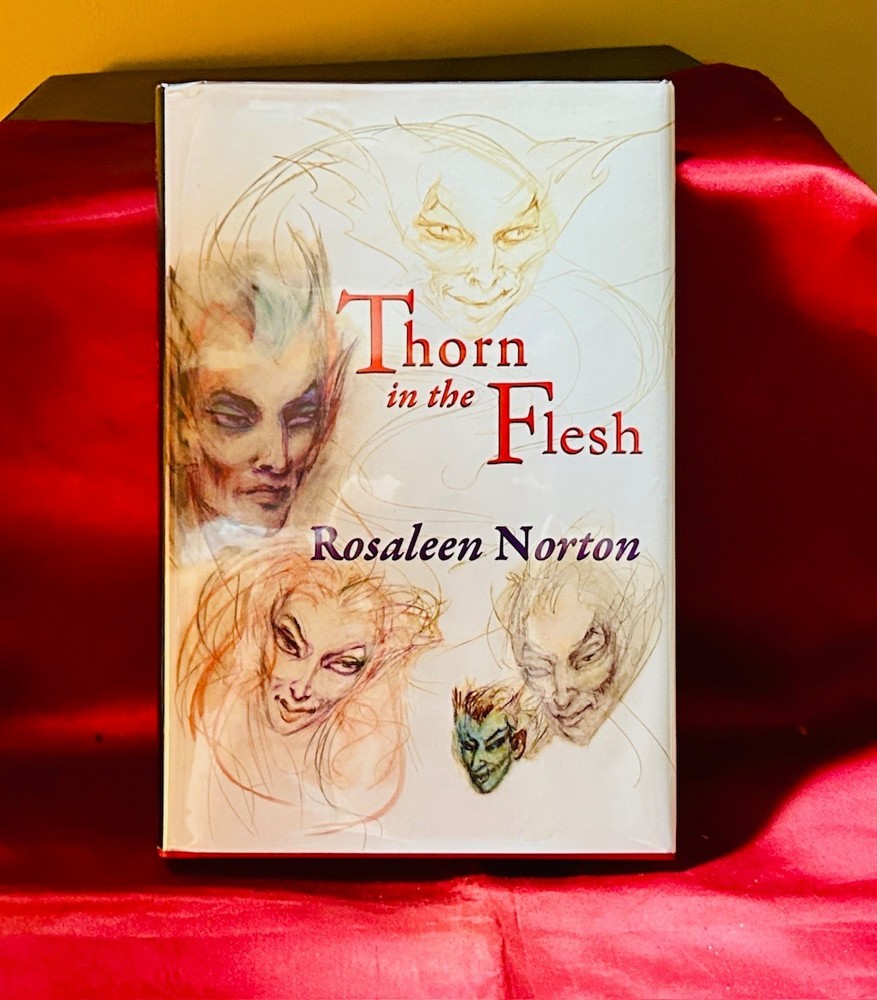 Thorn in the Flesh-Rosaleen Norton-Review Copy-1st Edition-Signed-Inscribed