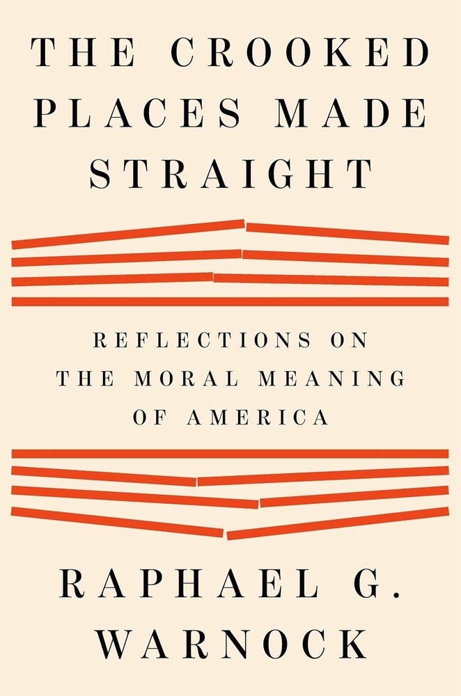 The Crooked Places Made Straight: Reflections on the Moral Meaning of Hardcover