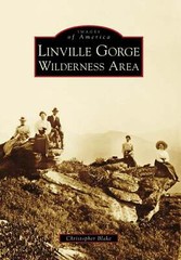 NEW Arcadia Publishing Linville Gorge Wilderness Area, NC 9780738568515 Images o