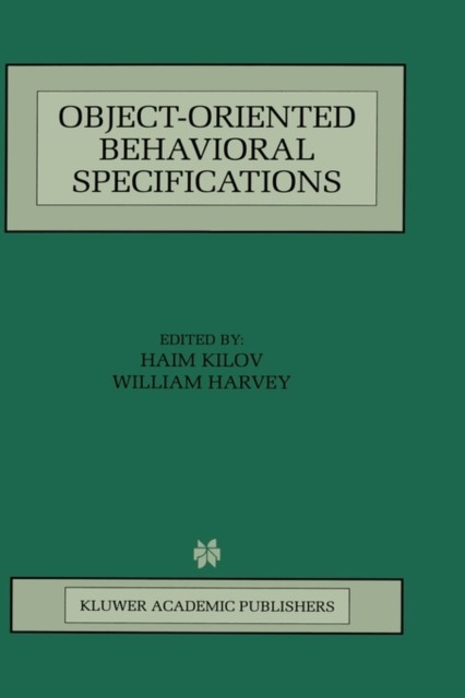 Kilov – Object-Oriented Behavioral Specifications – New hardback or ca – X555z