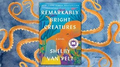 Remarkably Bright Creatures : A Novel by Shelby Van Pelt (2025, Trade Paperback)