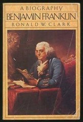 Benjamin Franklin: A Biography (Hardcover First Edition) – Hardcover – GOOD