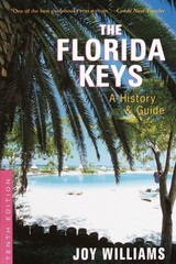 The Florida Keys: A History & Guide Tenth Edition – paperback Williams, Joy|…