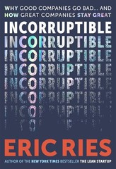 Incorruptible:Paperback – 28 May 2026 by Eric Ries (Author)