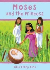 Moses and the Princess (Bible Story Time) By Sophie Piper. 97808