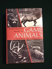 Sportsman’s Guide to Game Animals by Leonard Lee Rue III (1969 HC) 2nd Printing