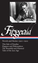 F. Scott Fitzgerald: Novels and Stories 1920-1922: This Side of Paradise / Fl…