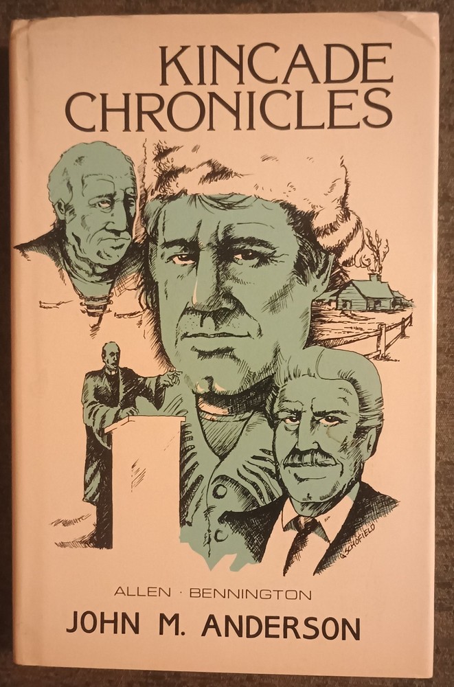 Kincade Chronicles by John M. Anderson – hardcover book – 1986