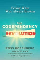 The Codependency Revolution: Fixing What Was Always Broken
